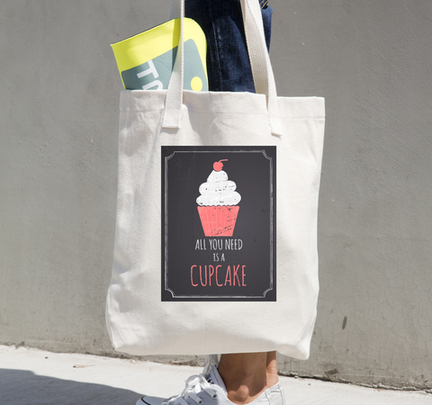Tote Bag All You Need is a Cupcake